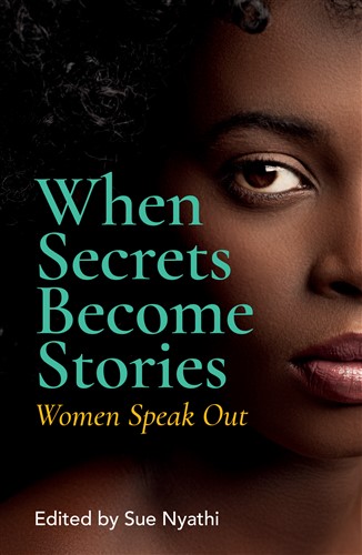 When Secrets Become Stories: Women Speak Out